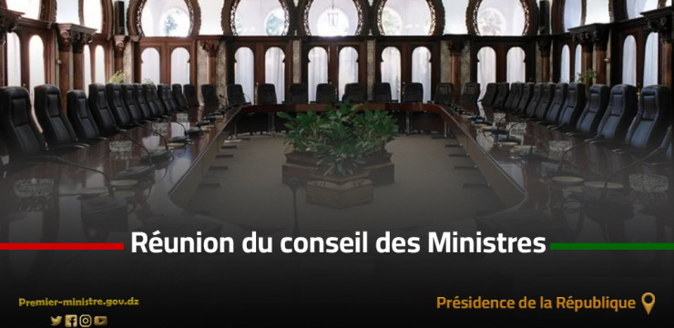Communiqué du Conseil des ministres-texte intégral